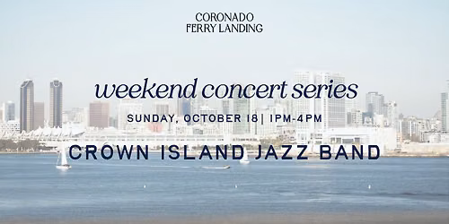 CROWN ISLAND JAZZ BAND \u2013 WEEKEND CONCERT SERIES
