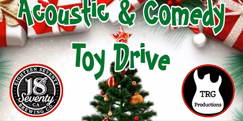 Acoustic & Comedy Toy Drive 