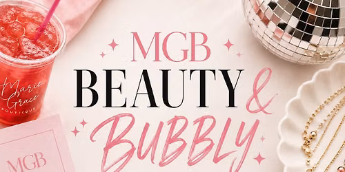 \ud83c\udf80 MGB Beauty & Bubbly Tour