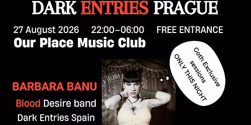 Dark Entries in Prague - Gothic party