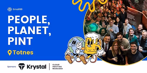 Totnes - Small99's People, Planet, Pint\u2122: Sustainability Meetup