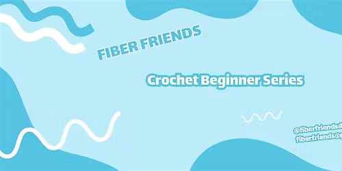 Crochet Beginner Series