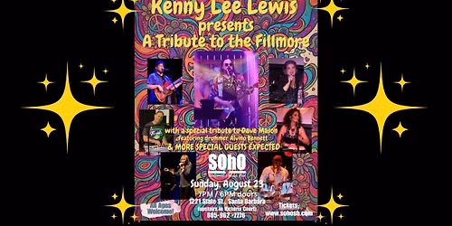 Kenny Lee Lewis Presents: \u201cA Tribute to the Fillmore\u201d-with a Special Tribute to Dave Mason @ SOhO SB