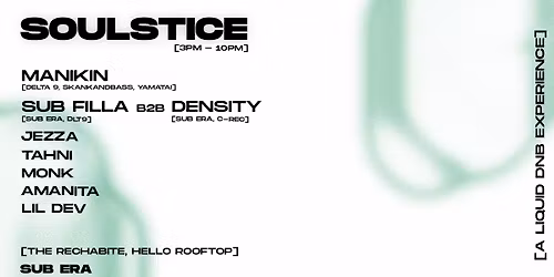 Sub Era Presents: SOULSTICE