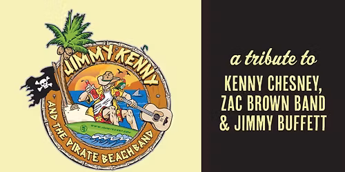 Jimmy Kenny And The Pirate Beach Band \u2013 The Ultimate Party Tribute To Kenny Chesney, Zac Brown Band,