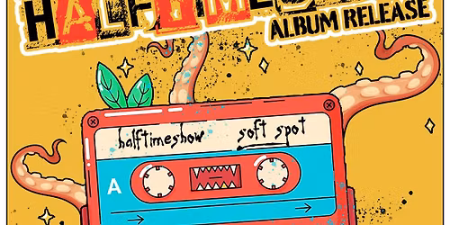 EARLY ALL AGES SHOW! Halftimeshow Album Release w\/Empty Parking Lots\/Melancholy Club\/LQM @Blackthorn