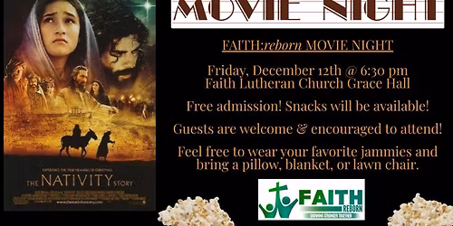 FAITH:reborn Movie Night - "The Nativity Story"