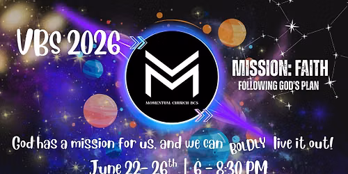 VBS 2026! Mission: Faith