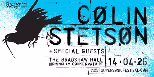 Supersonic presents... Colin Stetson live at Bradshaw hall, Royal Birmingham Conservatoire