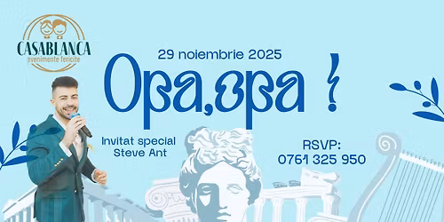 Seara greceasca cu Steve Ant la restaurant Casablanca 