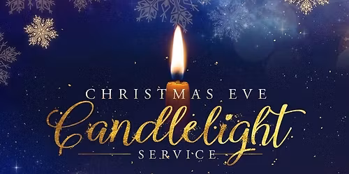 Christmas Eve Candlelight Service: In-person and Virtual!