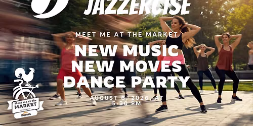 JAZZERCISE MEET ME AT THE MARKET NIGHT