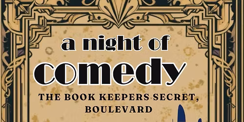 A Night of Comedy at the Book keepers Secret