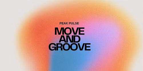 Move and Groove - Peak Pulse Tallahassee