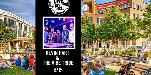 Kevin Hart & the Vibe Tribe - LIVE @ Uptown Circle