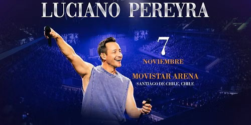 Luciano Pereyra | Movistar Arena (Chile)
