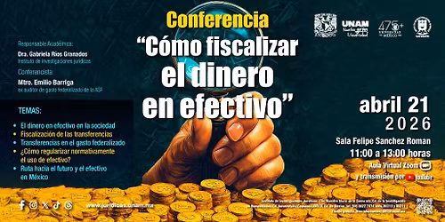 Conferencia: \u201cC\u00f3mo fiscalizar el dinero en efectivo\u201d