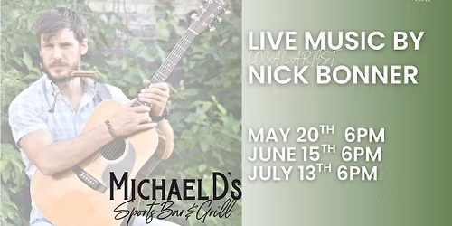 Live Music by Nick Bonner