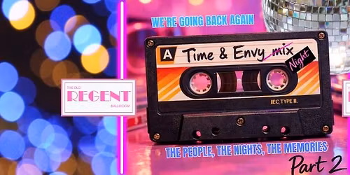 Back in Time and Envy Part 2.  90s 00s Romford Nights Out Reunion