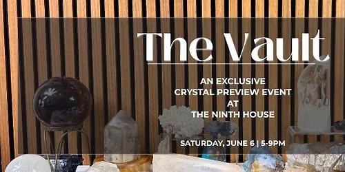 The Vault | An Exclusive Crystal Preview Event