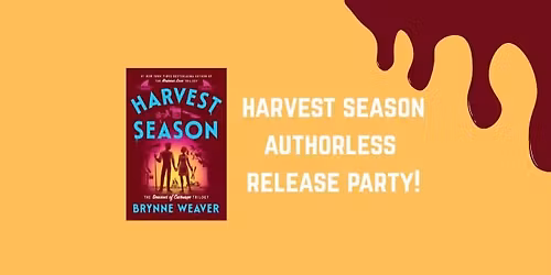 HARVEST SEASON: Authorless Release Party!