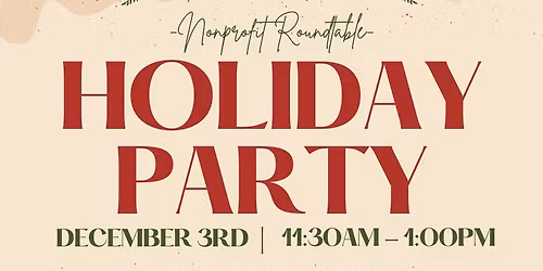 Nonprofit Roundtable - December Holiday Party