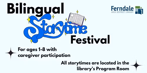 Bilingual Storytime Festival: Spanish & English Storytime