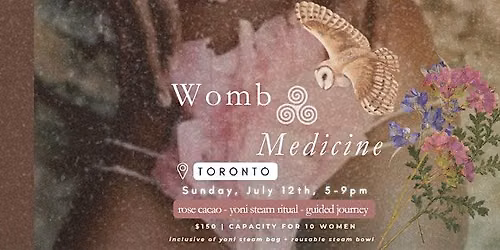 WOMB MEDICINE:  Women's Circle & Yoni Steam Ceremony