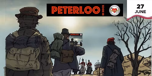 Peterloo in Rock Musical @Millgate