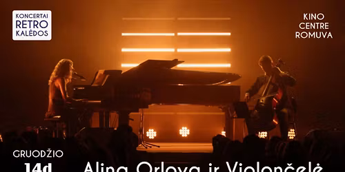 ALINA ORLOVA IR VIOLON\u010cEL\u0116