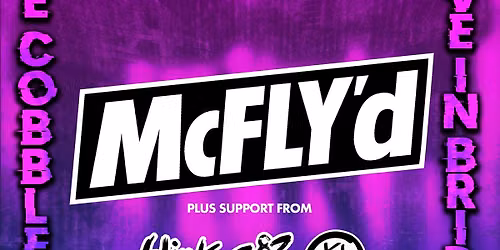 McFly\u2019d - 08\/08\/26 - The Cobblestones 