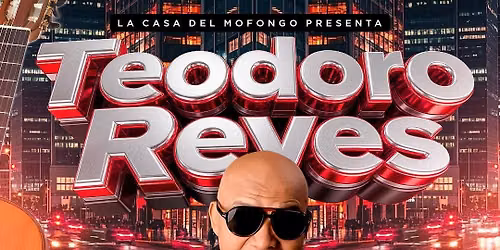 TEODORO REYES (DAMAS GRATIS TODA LA NOCHE)