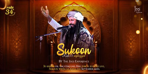 Sukoon Unplugged ft. The Jogi Experience @Rule34