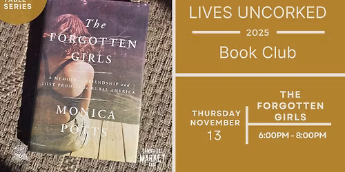 Lives Uncorked Book Club | The Forgotten Girls | November 13