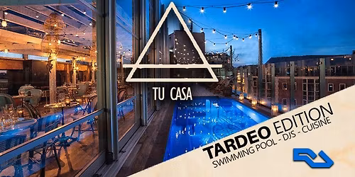 TU CASA - TARDEO EDITION