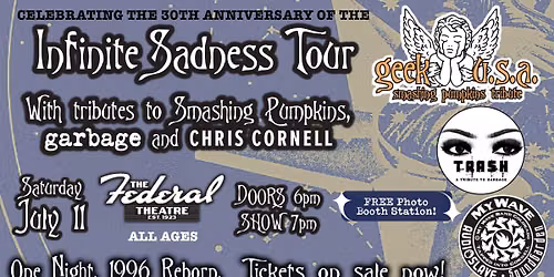 Infinite Sadness Tour 30th Anniversary Celebration