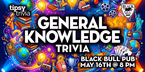 Calgary: Black Bull Pub - General Knowledge Trivia - May 16, 8pm