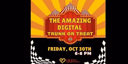 1stUUPB Presents: THE AMAZING DIGITAL TRUNK OR TREAT
