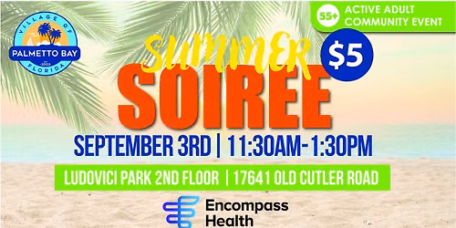 Senior (55+) Fun Day Summer Soiree