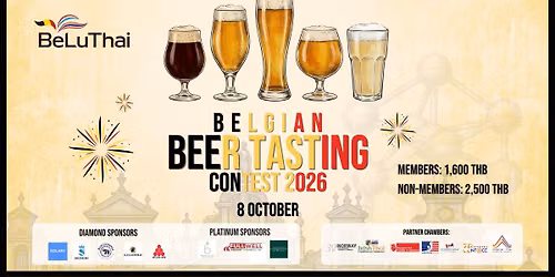 BeLuThai Belgian Beer Tasting Contest 2026 & Multi-Chambers Networking Night