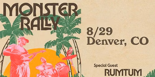Monster Rally w\/ RUMTUM