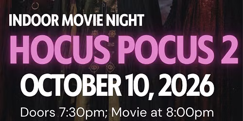 Indoor Movie Night - Hocus Pocus 2