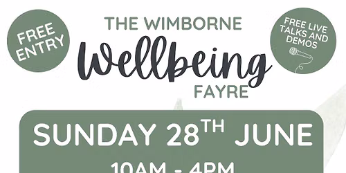 The Wimborne Wellbeing Fayre - Summer \u2600\ufe0f