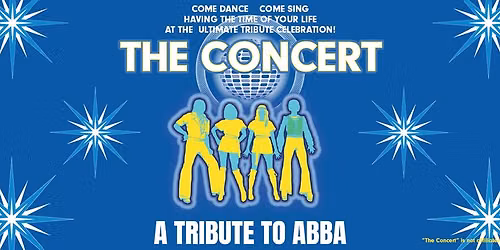 The Concert: A Tribute to ABBA