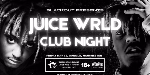 Juice WRLD Appreciation Night - Manchester