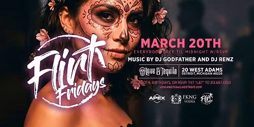 Flirt Fridays on March 20 at Love and Tequila!