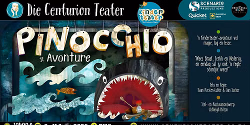 PINOCCHIO SE AVONTURE | Kinderteater @ Die Centurion Teater