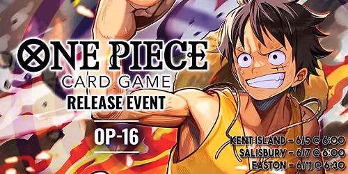 [Salisbury] One Piece OP-16 Release Event