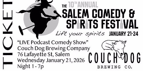 2026 Salem Comedy & Spirits Festival: Laughing Dogs & LIVE Podcast (night1)