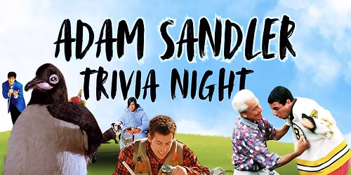 Adam Sandler Trivia Night